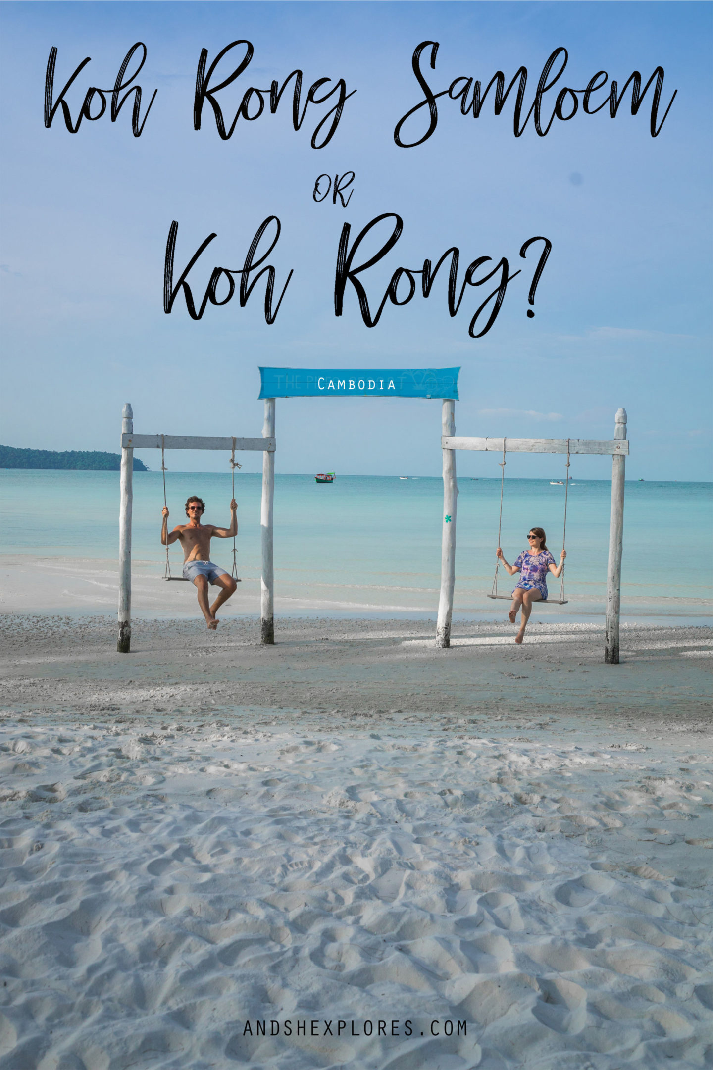 Koh Rong or Koh Rong Samloem - Which one is the right one for you? 